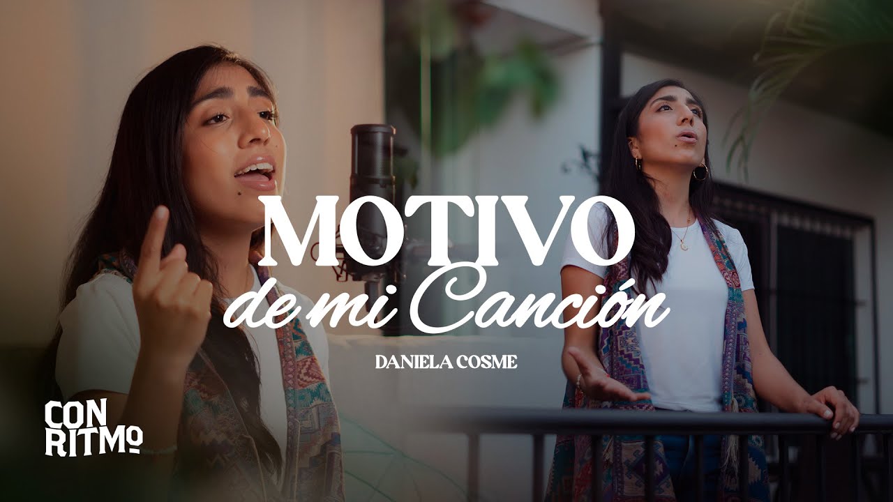 Motivo De Mi Canción | Daniela Cosme (Video Oficial)