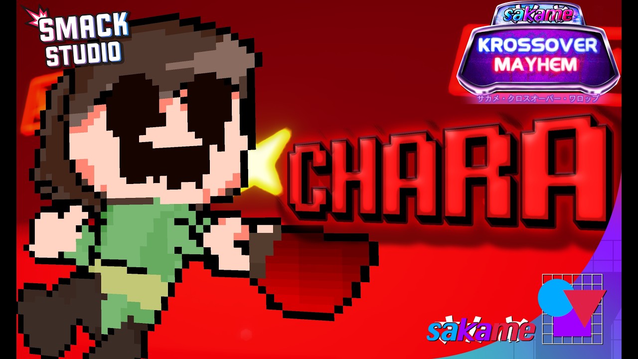 Chara ~ Showcase Trailer - Smack Studio Mods: Sakame Krossover Mayhem
