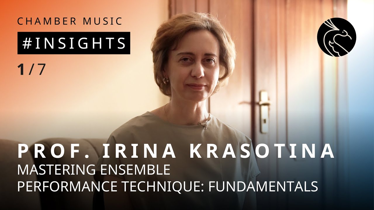 Mastering Ensemble Performance. The Challenge Of Engaging Students INSIGHTS With Irina Krasotina