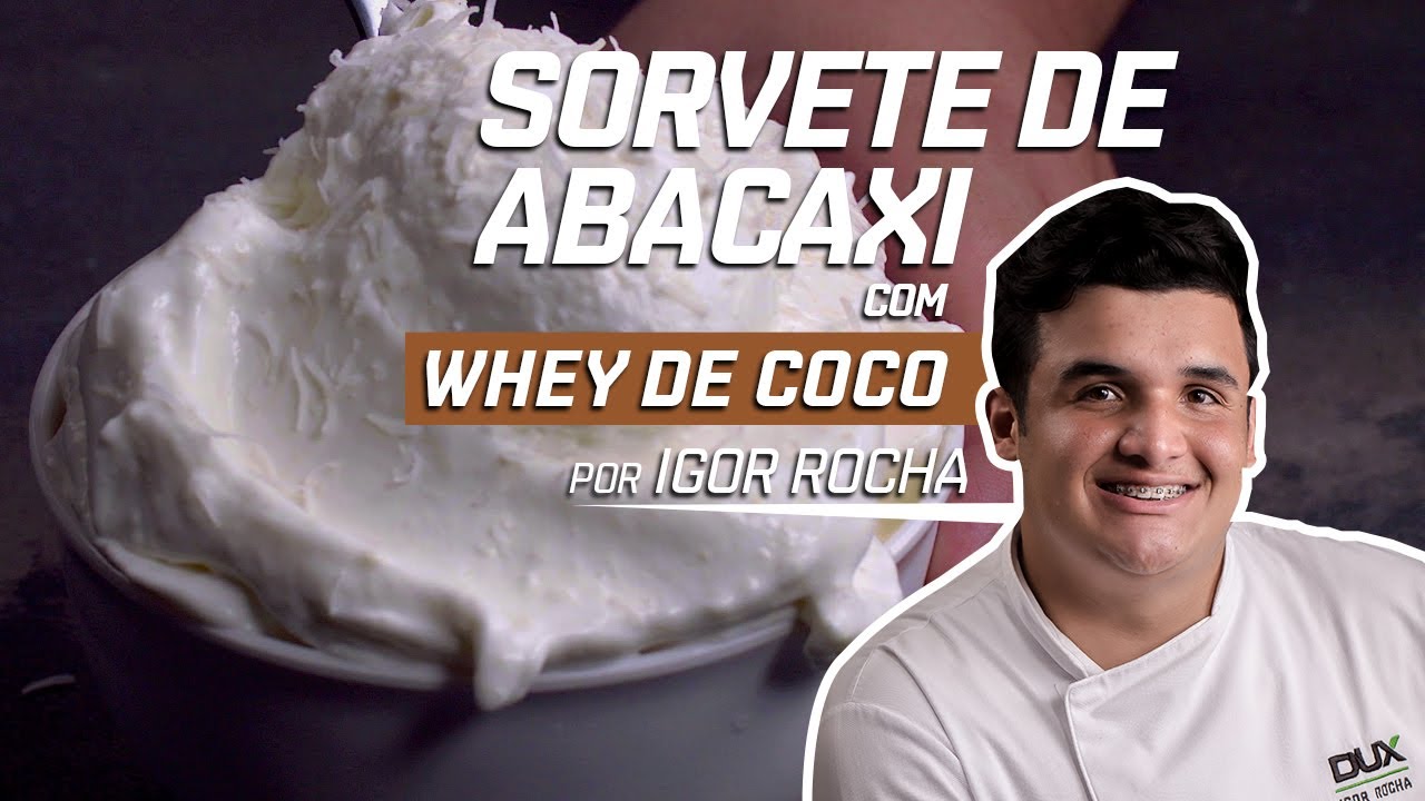 Sorvete de Abacaxi com Whey de Coco