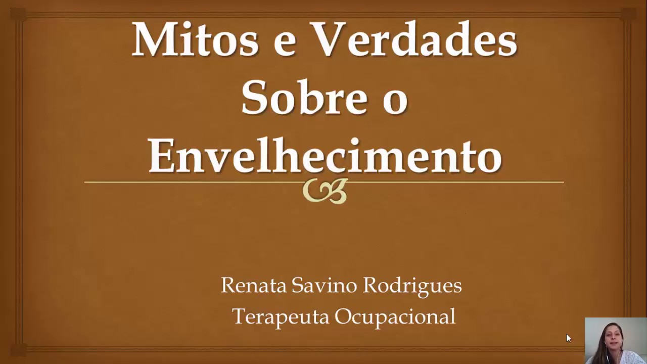 Mitos e Verdade Sobre o Envelhecimento