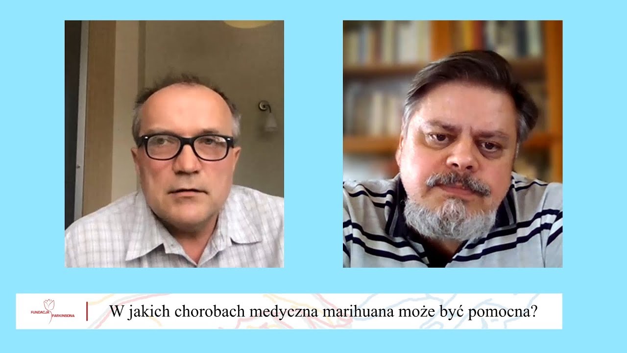 Spotkania z Parkinsonem #47 - Kannabinoidy w medycynie