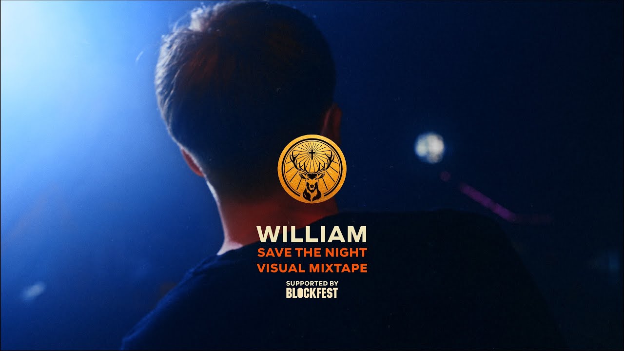 william - Save The Night - Visual Mixtape