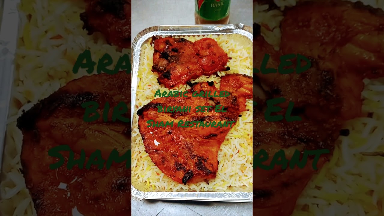 #shorts #delicious #set el sham special Arabic grilled biryani 💥💥🍟🍗🍗😋🤪🔥