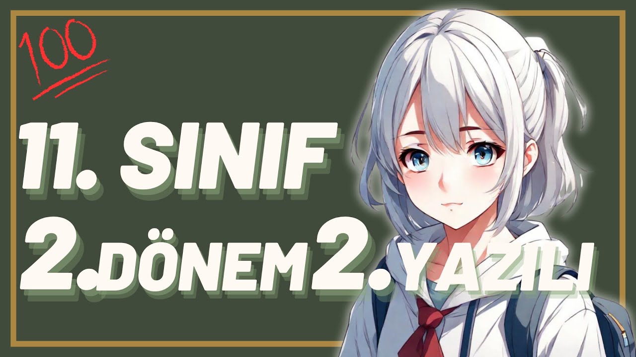 11. SINIF İNGİLİZCE 2. DÖNEM 2. YAZILI