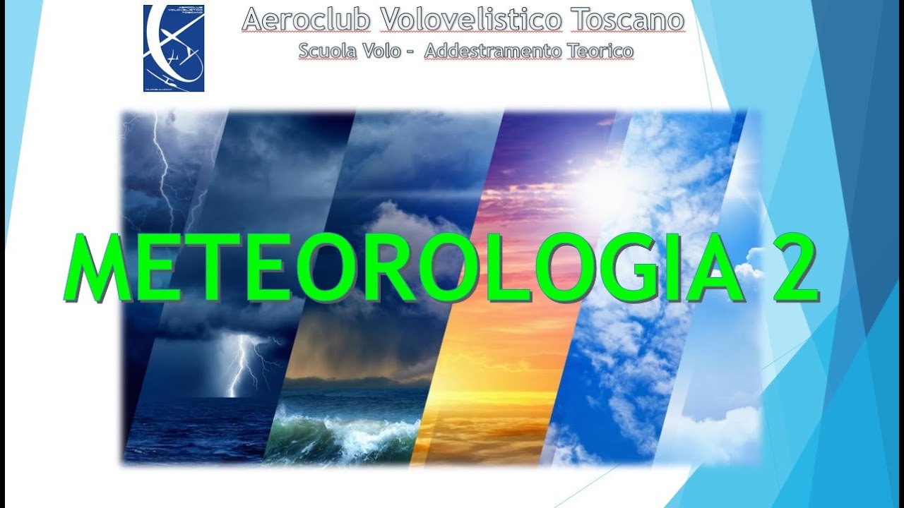 METEOROLOGIA - Lezione 2/4