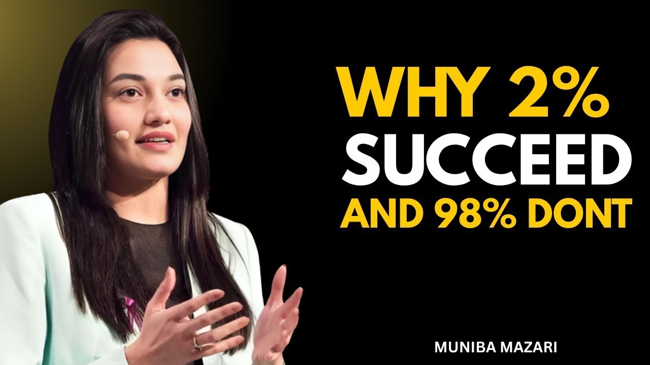 Why 2% Succeed And 98% Dont - Muniba Mazari Speech