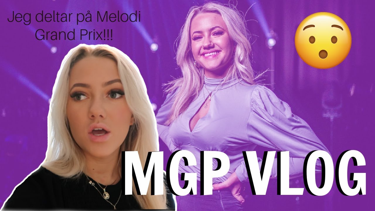 Jeg Er Med På MGP! (Behind the scenes VLOG)