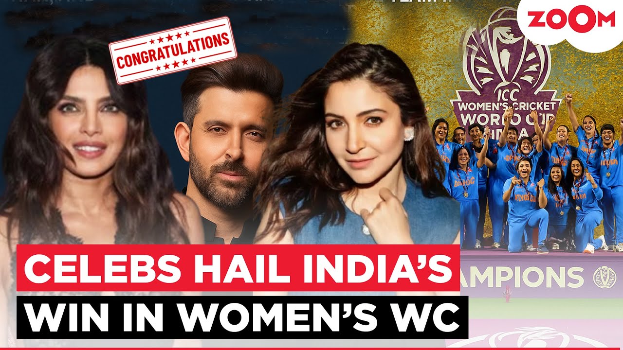 Team India Women World Cup win | Anushka-Virat, Hrithik, Kiara, Vicky, Priyanka Chopra congratulate
