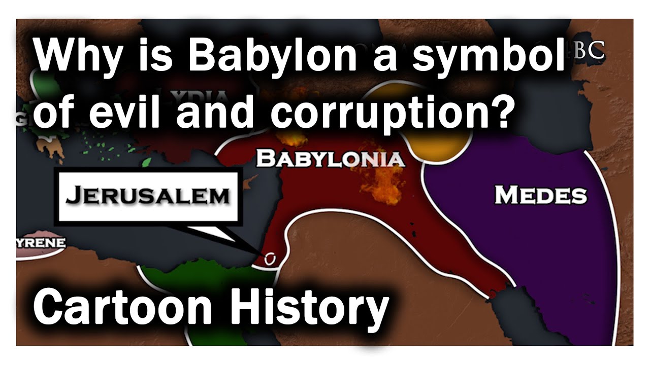 Why is Babylon a symbol of Evil and Corruption? [1min 45s]