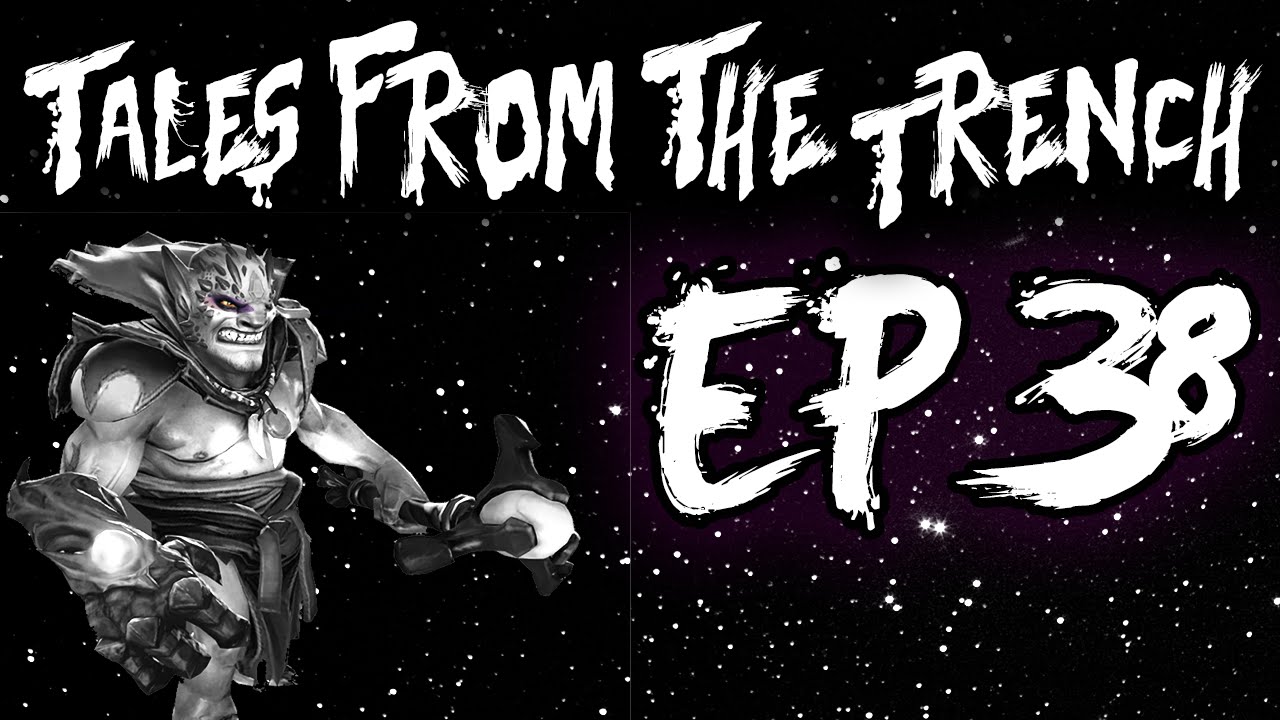 Tales from the Trench - Episode 38