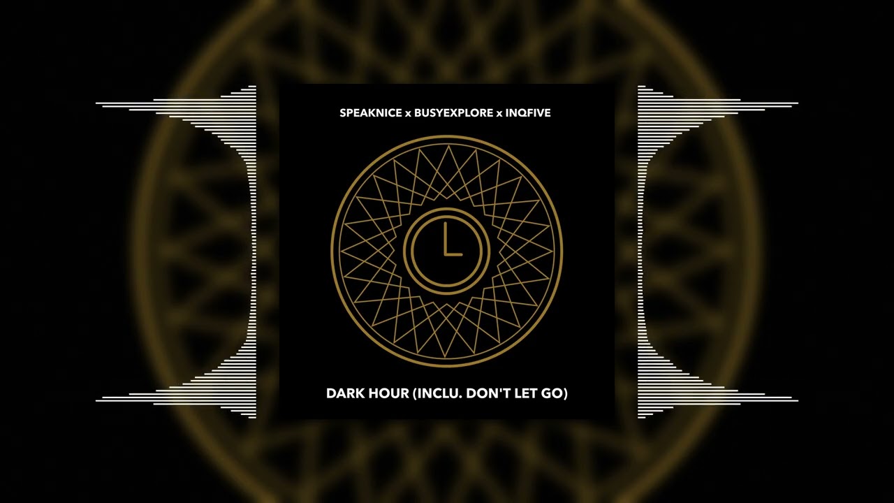 SpeakNice, BusyExplore & InQfive - Dark Hour (Visualizer)