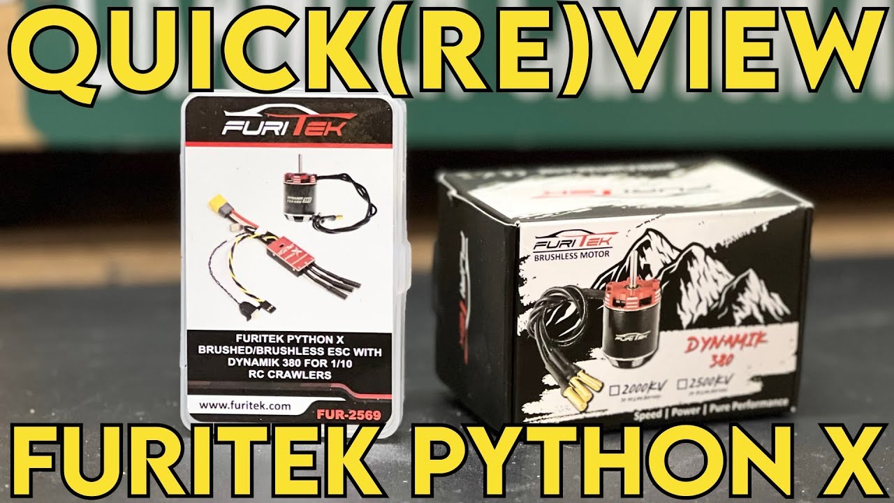 Crawler Canyon Quick(re)view: Furitek Python X + Furitek Dynamik 380