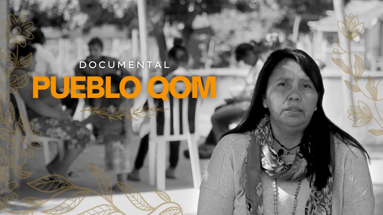 Pueblo Qom - Documental