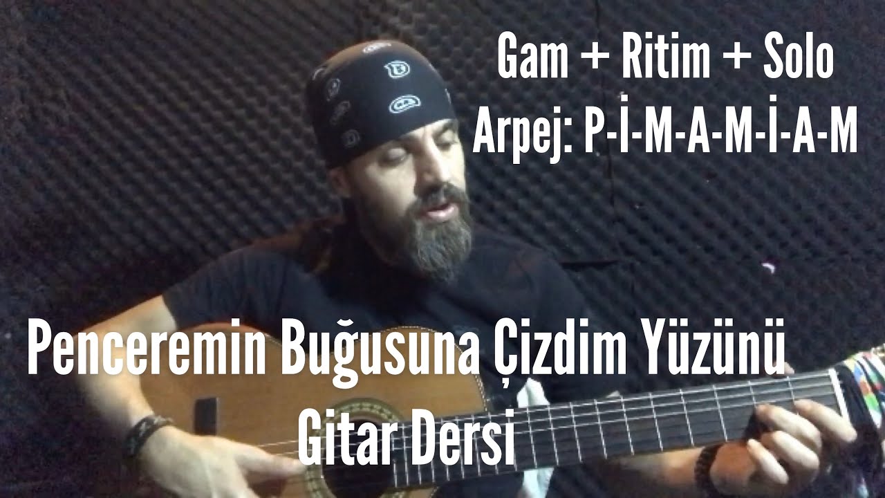 Penceremin Buğusuna -Gitar Dersi (Ritim+Gam+Solo) İki Oktav Minör Gam Nasıl Çalınır!