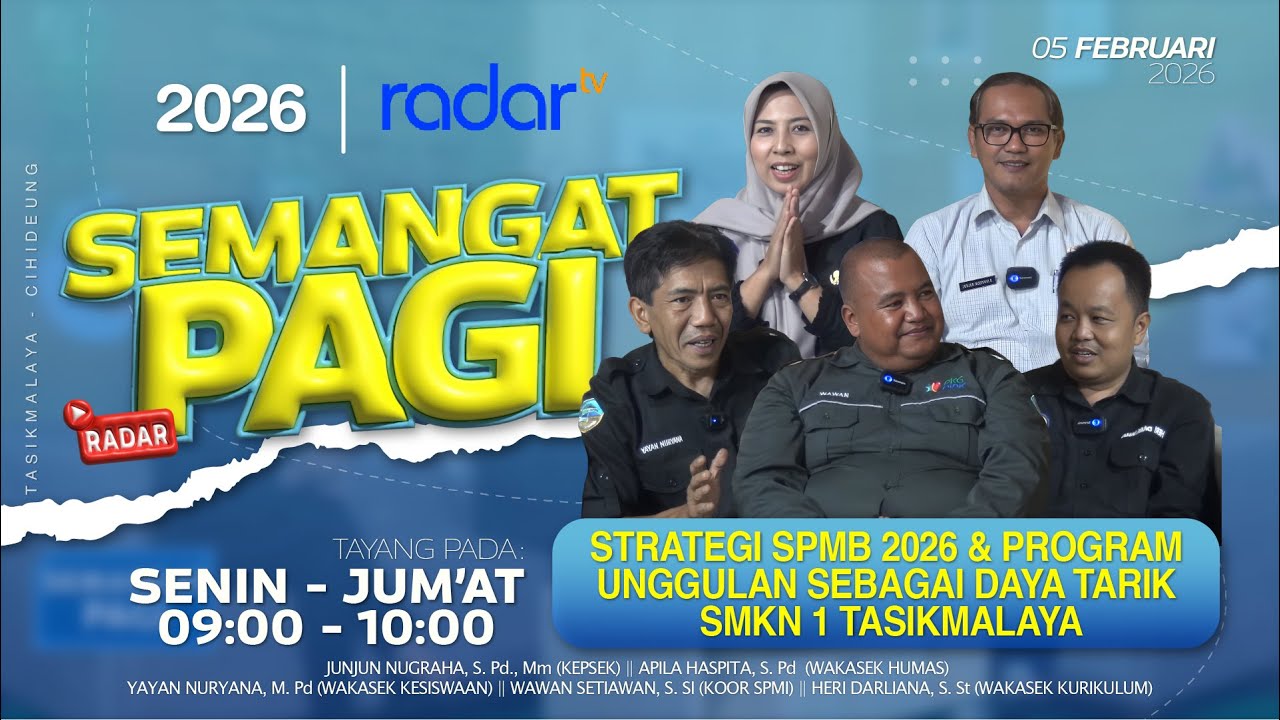 STRATEGI SPMB DAN PROGRAM UNGGULAN SMK NEGERI 1 TASIKMALAYA || SEMANGAT PAGI