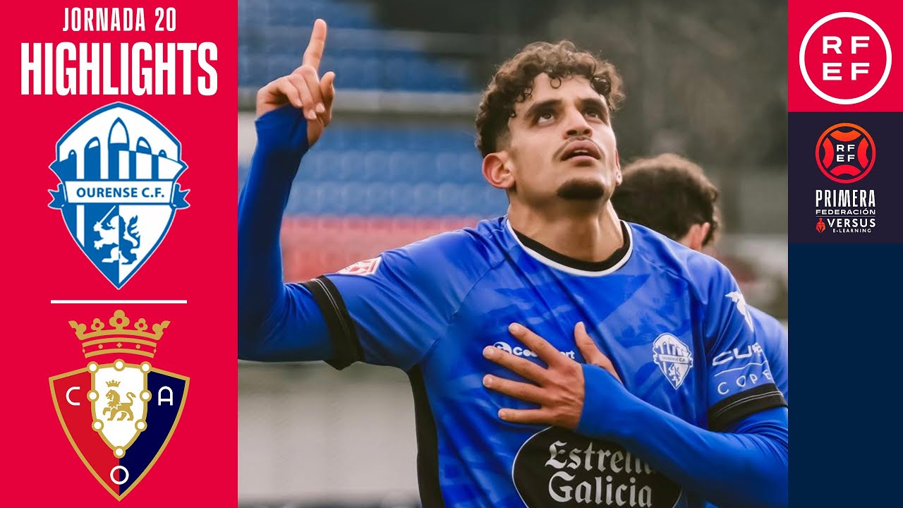 Resumen #PrimeraFederaci&oacute;n | Ourense CF 2-0 CA Osasuna B | Jornada 20 | Temporada 2025/26