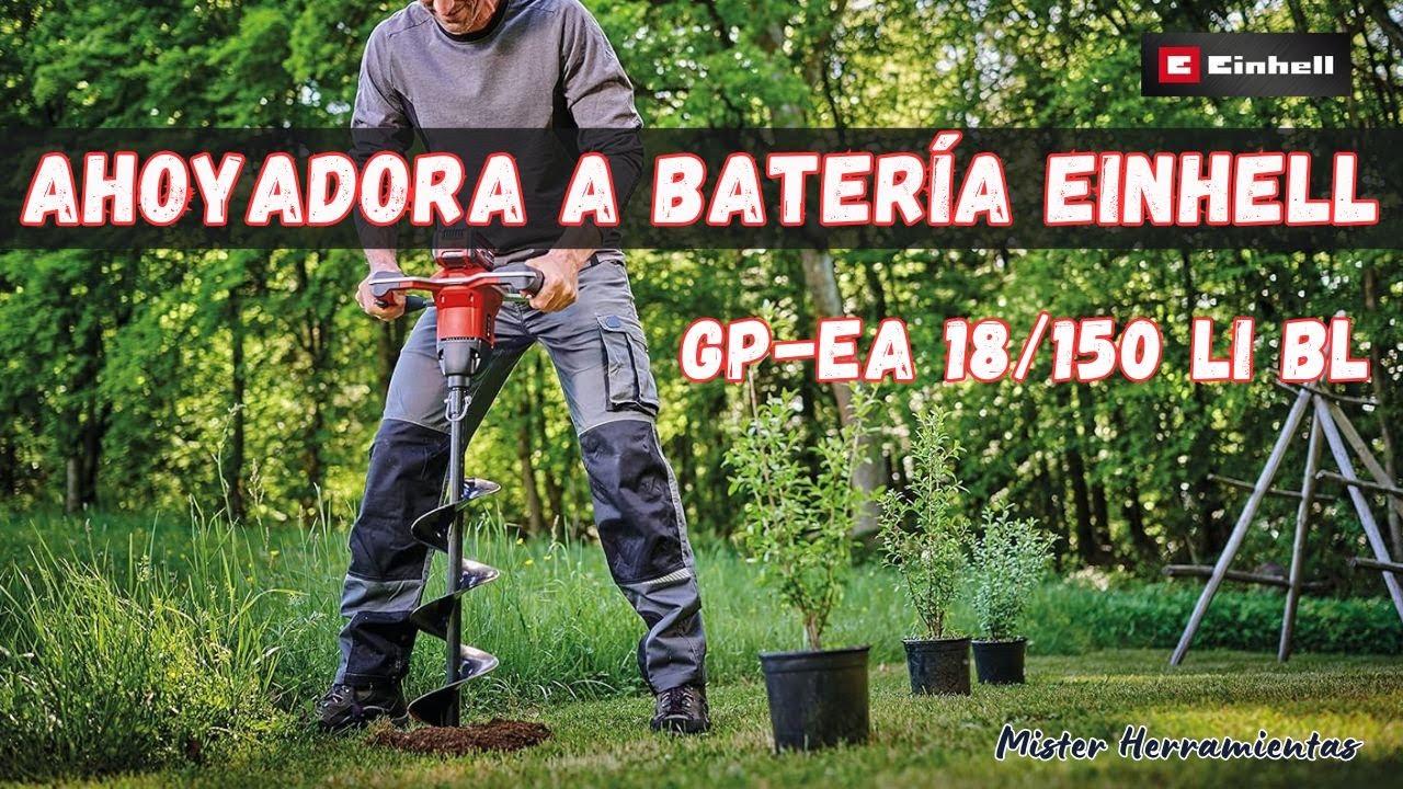 Ahoyadora a batería Einhell GP-EA 18/150 Li BL 🌿Barrenadora a batería Potente y Económica