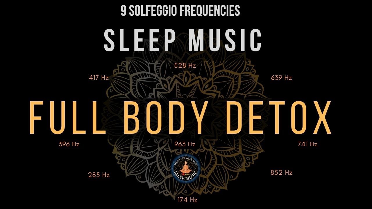 BLACK SCREEN SLEEP MUSIC ☯ All 9 solfeggio frequencies ☯ Full Body Detox