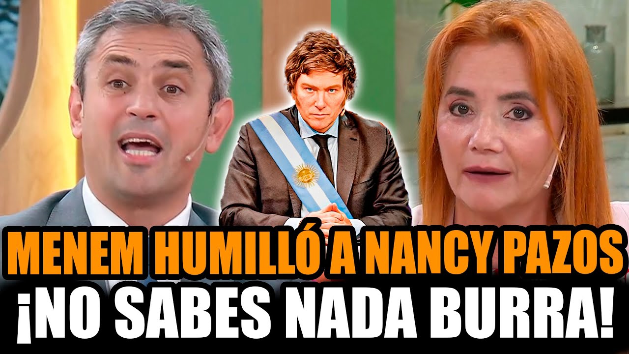MARTÍN MENEM DEJÓ AL BORDE DEL LLANTO A NANCY PAZOS POR CRITICAR A MILEI