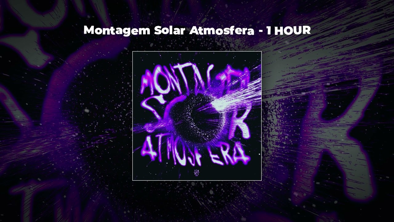 [1 HOUR PHONK] Ariis & TOKYOPHILE - Montagem Solar Atmosfera