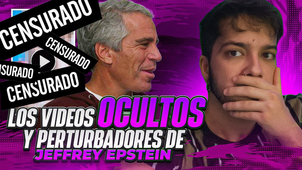 LOS VÍDEOS OCULTOS y PERTURBADORES de JEFFREY EPSTEIN