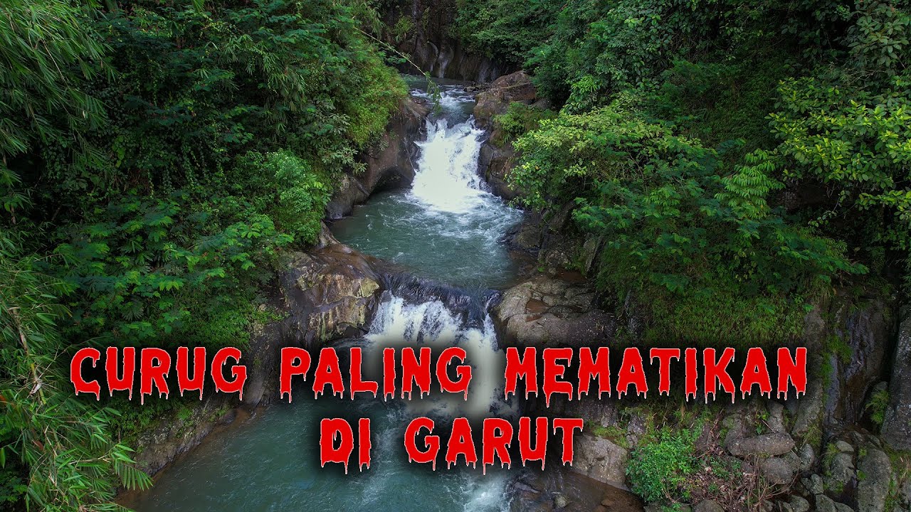 Curug Rahong Cisewu Garut Curug Yang Indah Tapi Mematikan