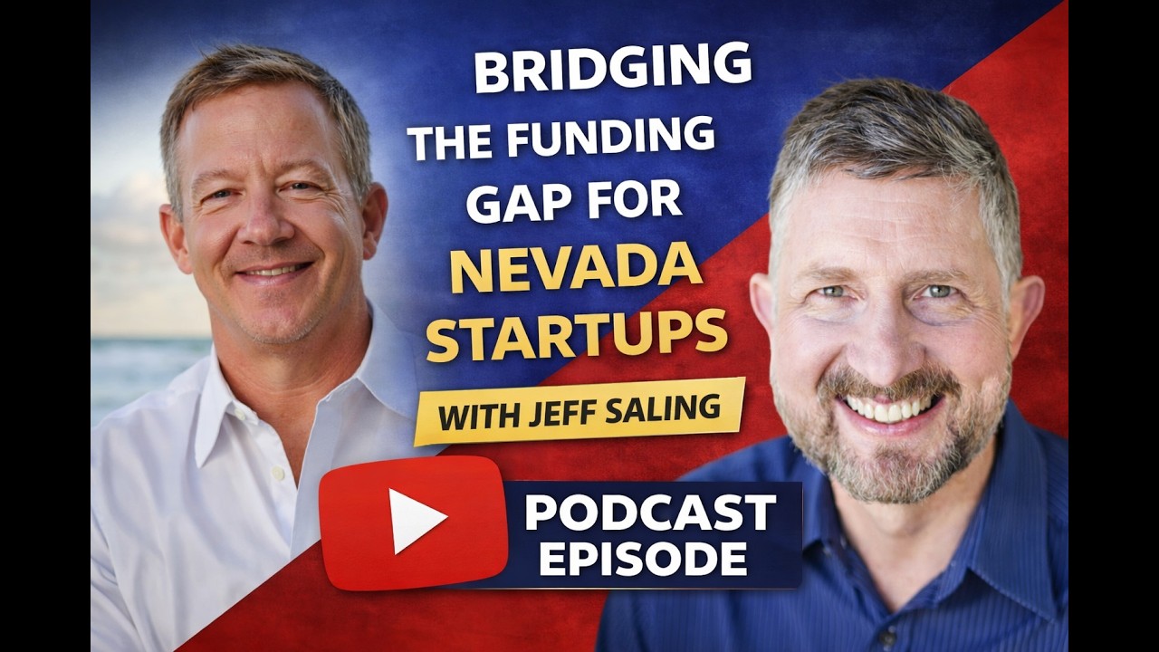How StartUpNV Is Building Nevada’s Startup Ecosystem with Jeff Saling | Episode 34