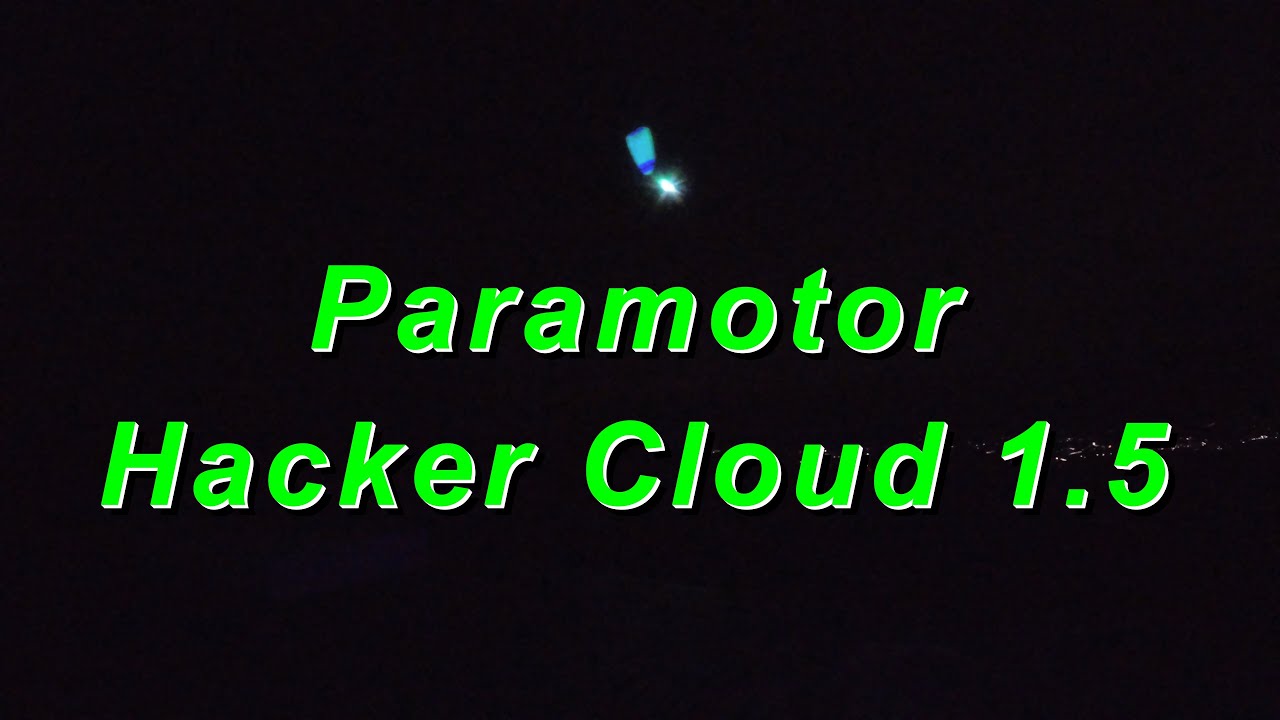 Paramotor Hacker Cloud 1.5 Nachtflug