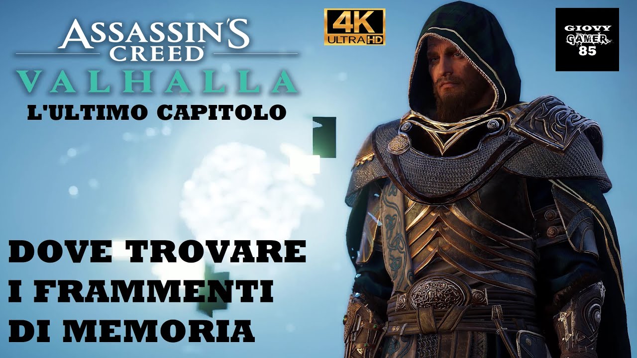 ASSASSIN'S CREED VALHALLA - L' Ultimo Capitolo - Dove Trovare i Frammenti di Memoria - Gameplay - 4K