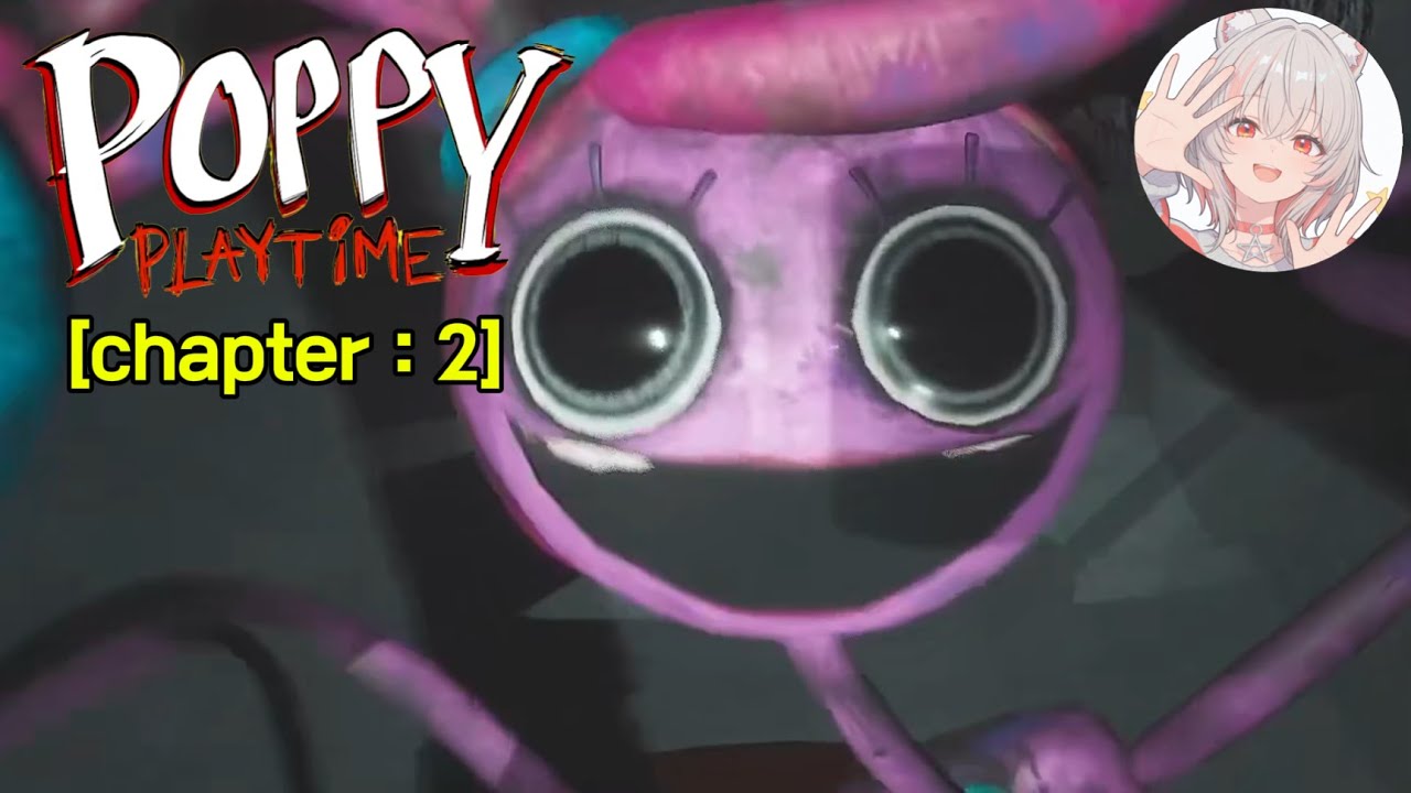파피 플레이타임 챕터2 초보공겜러 두번째 도전!