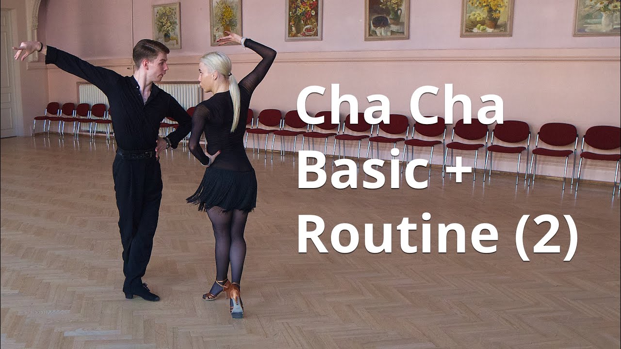 Cha Cha Basic + Routine (2) | Cuban Break, Swivels, Walks and Whisks