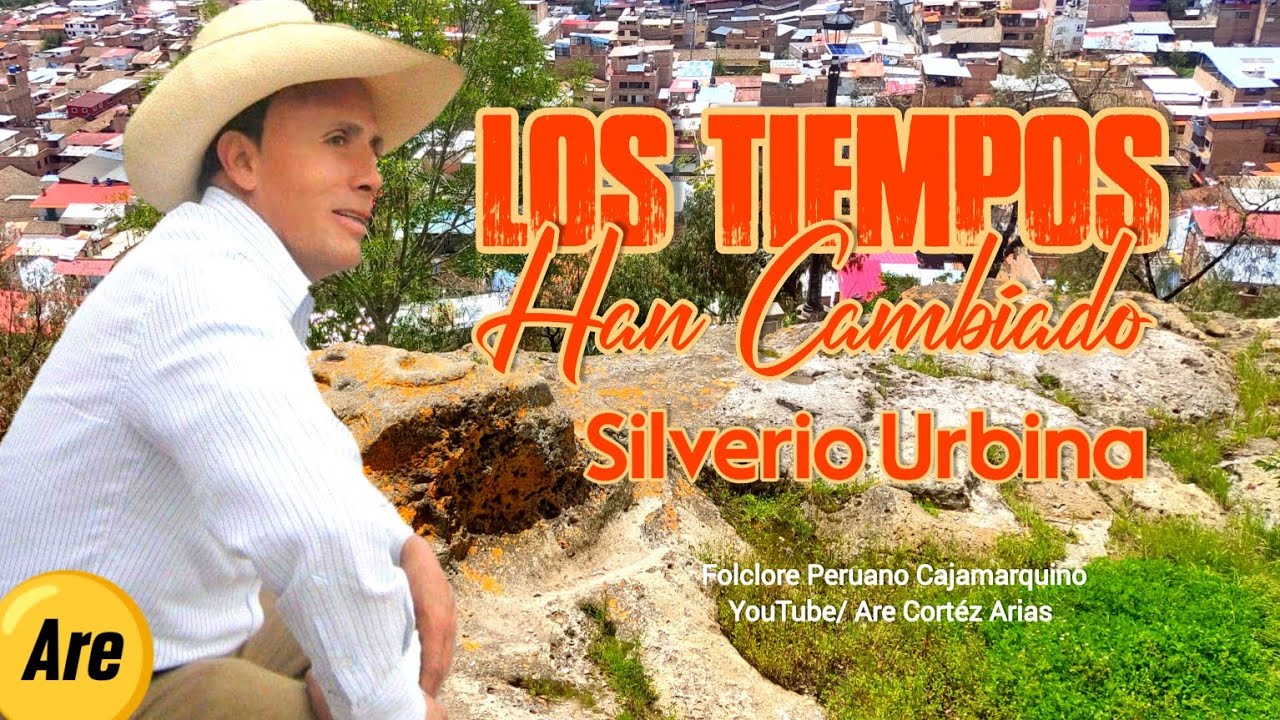 ⌛ Los Tiempos Han Cambiado - Silverio Urbina 🤷