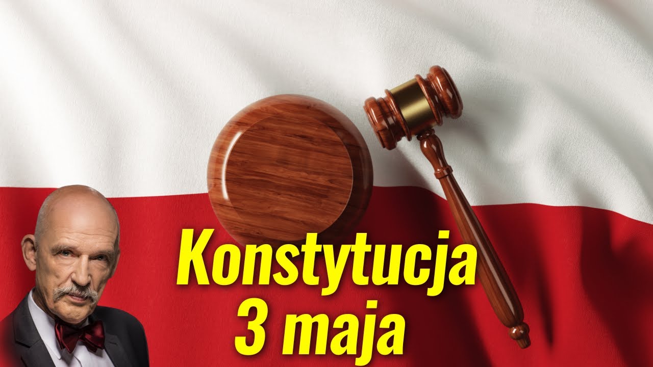 Historyczne tło Konstytucji 3 maja. Lekcja historii z JKM.