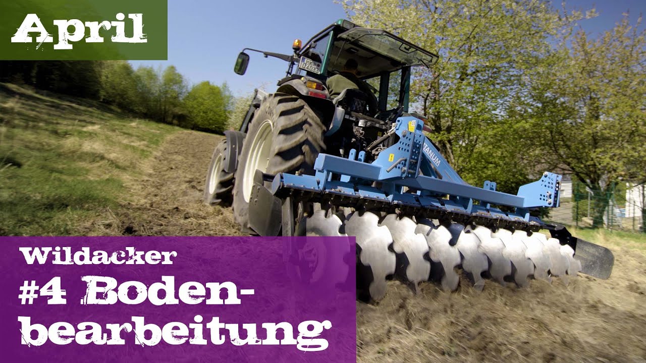 Wildacker #4 Bodenbearbeitung | April | Ein Jagdjahr durchs Jagdrevier