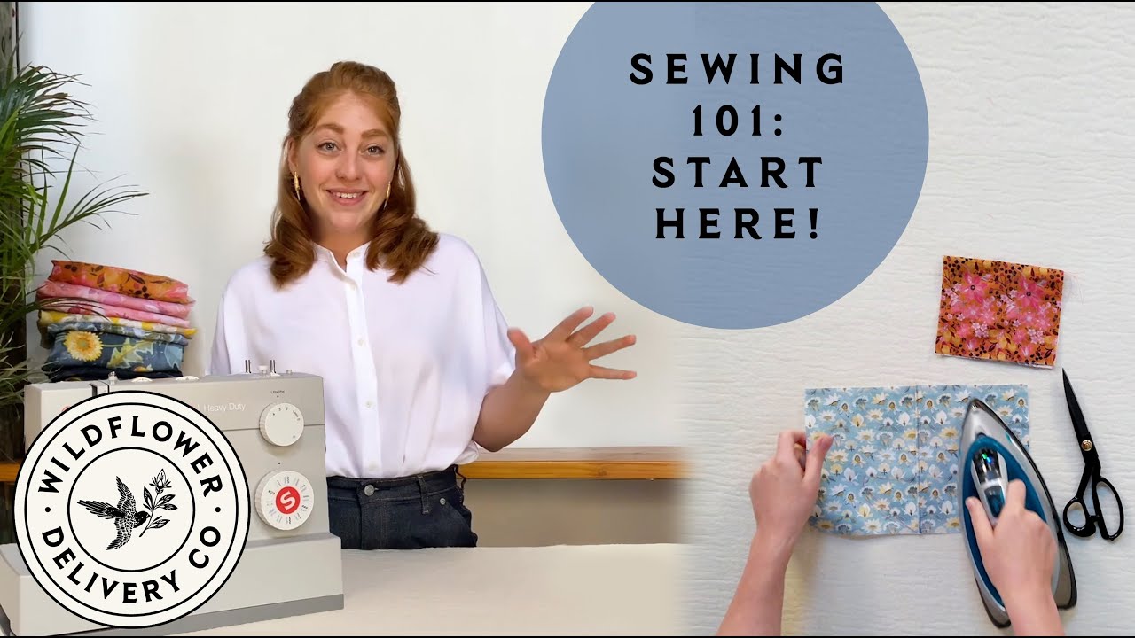 Sewing 101 Basics | Learn to Sew with Wildflower Delivery Co.