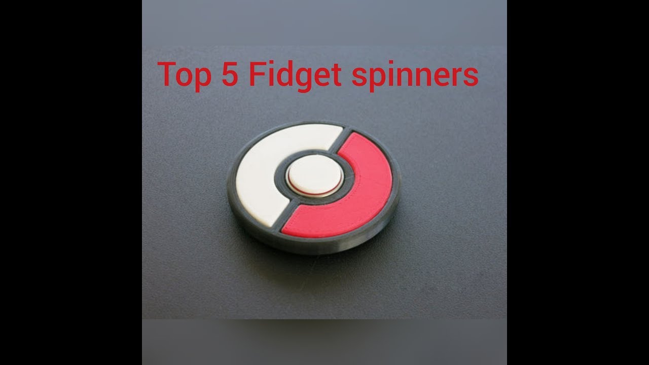 Top 5 coolest Fidget Spinners,Pokemon Spinners and more