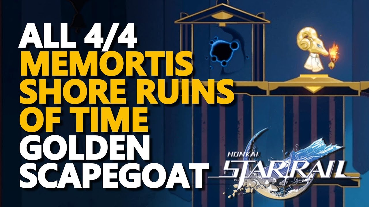 All Memortis Shore Ruins of Time Golden Scapegoat Honkai Star Rail