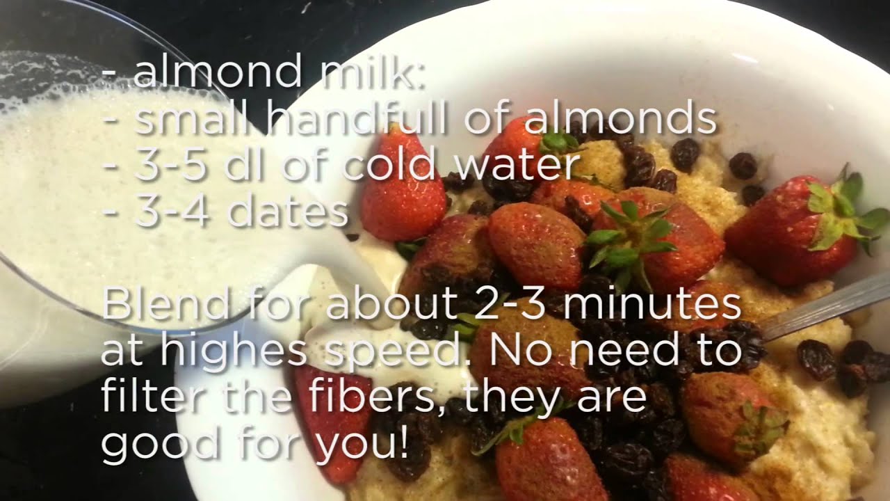 Oatmeal with my homemade almond milk!