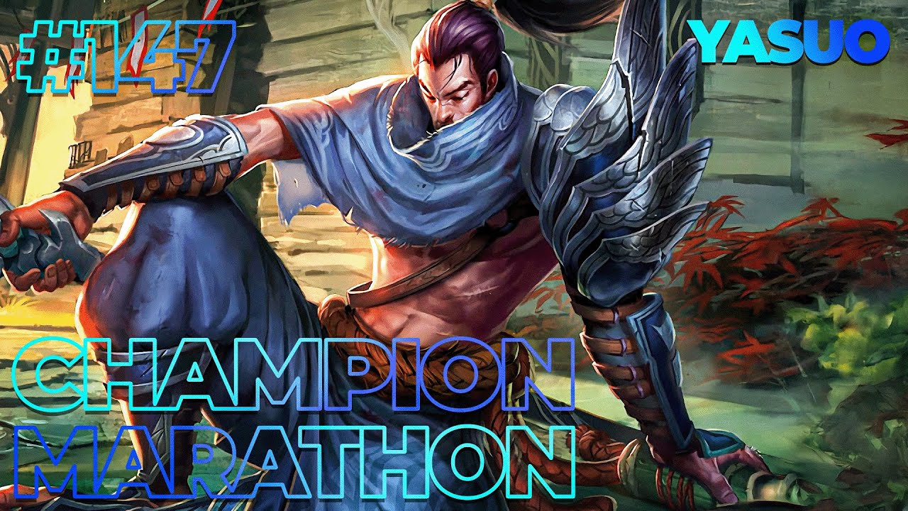 YASUO - CHAMPION MARATHON #147