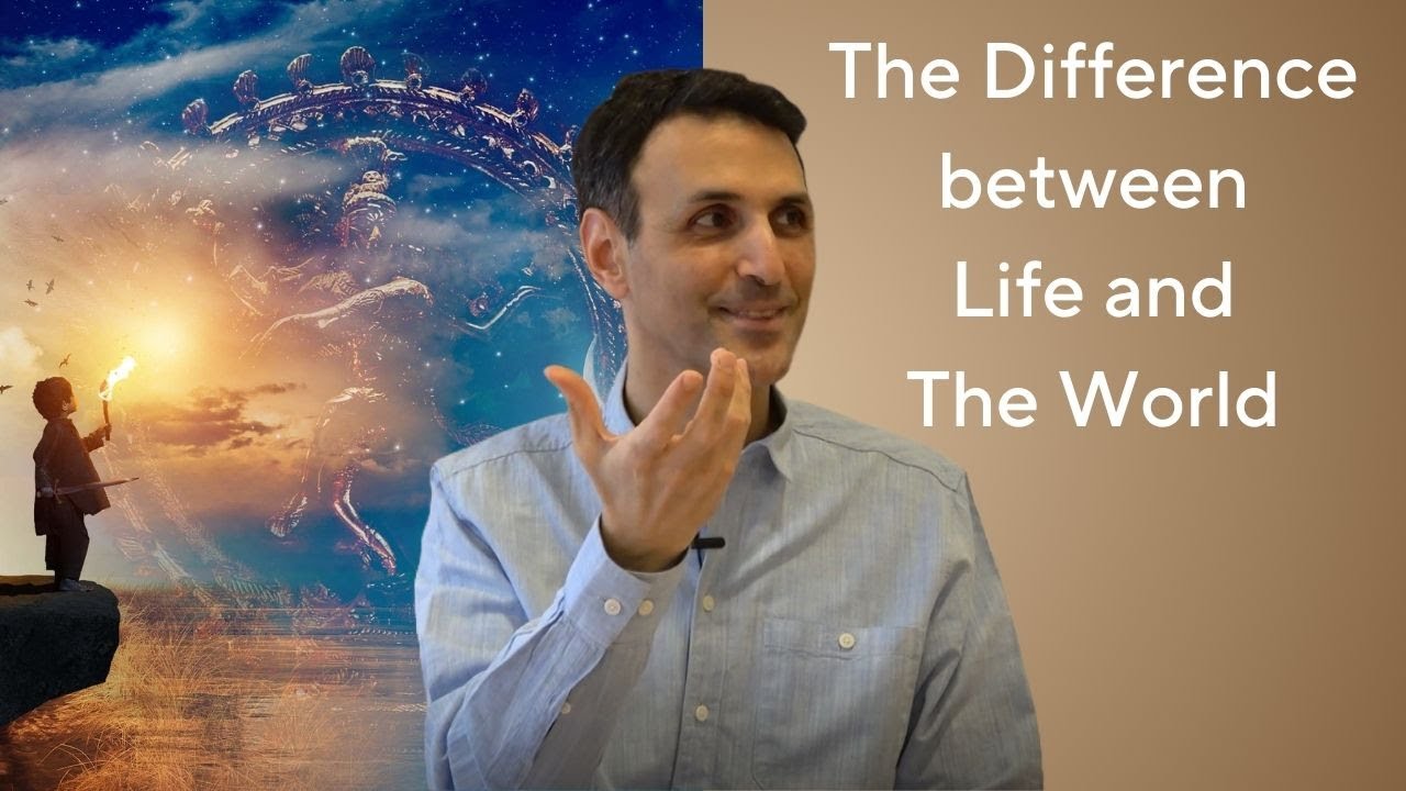 The Difference between Life and the World (Katha Upanishad Retreat)