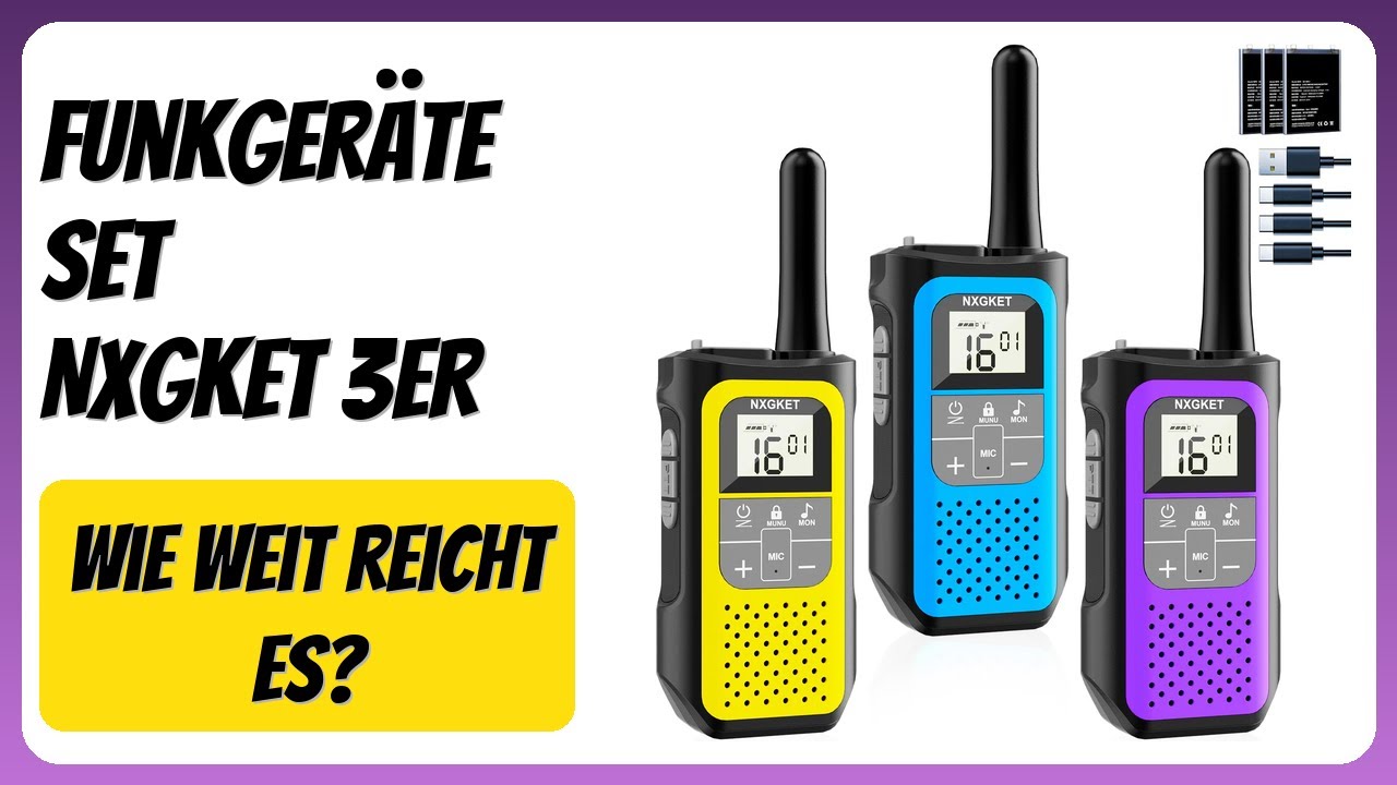 BEWERTUNG (2025): Funkger&auml;te Set NXGKET 3er. WESENTLICHE Einzelheiten
