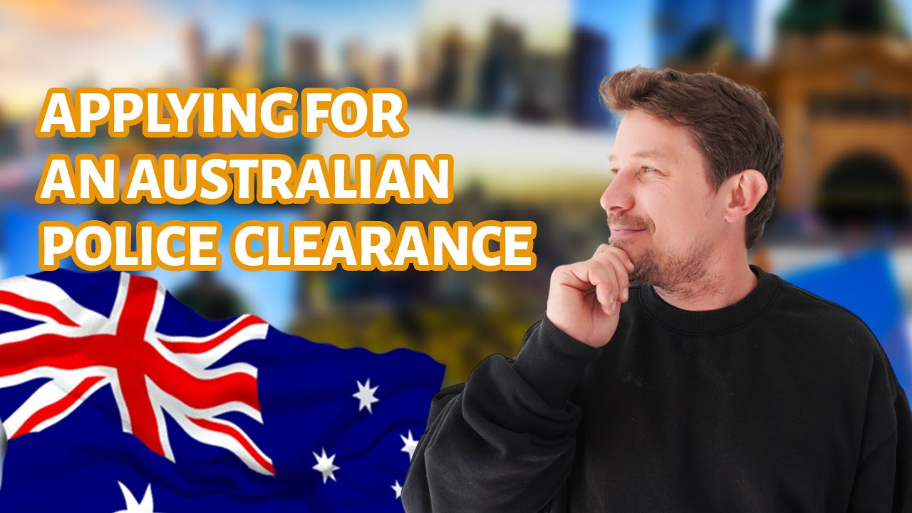 Applying for an Australian Police Clearance - Needed for visa