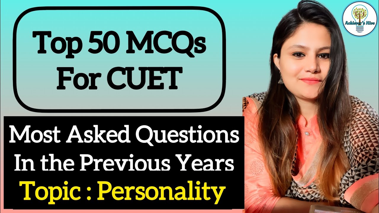 Top 50 MCQs on PERSONALITY #cuet2023 #cuet #psychology #intelligence #importantquestions #important