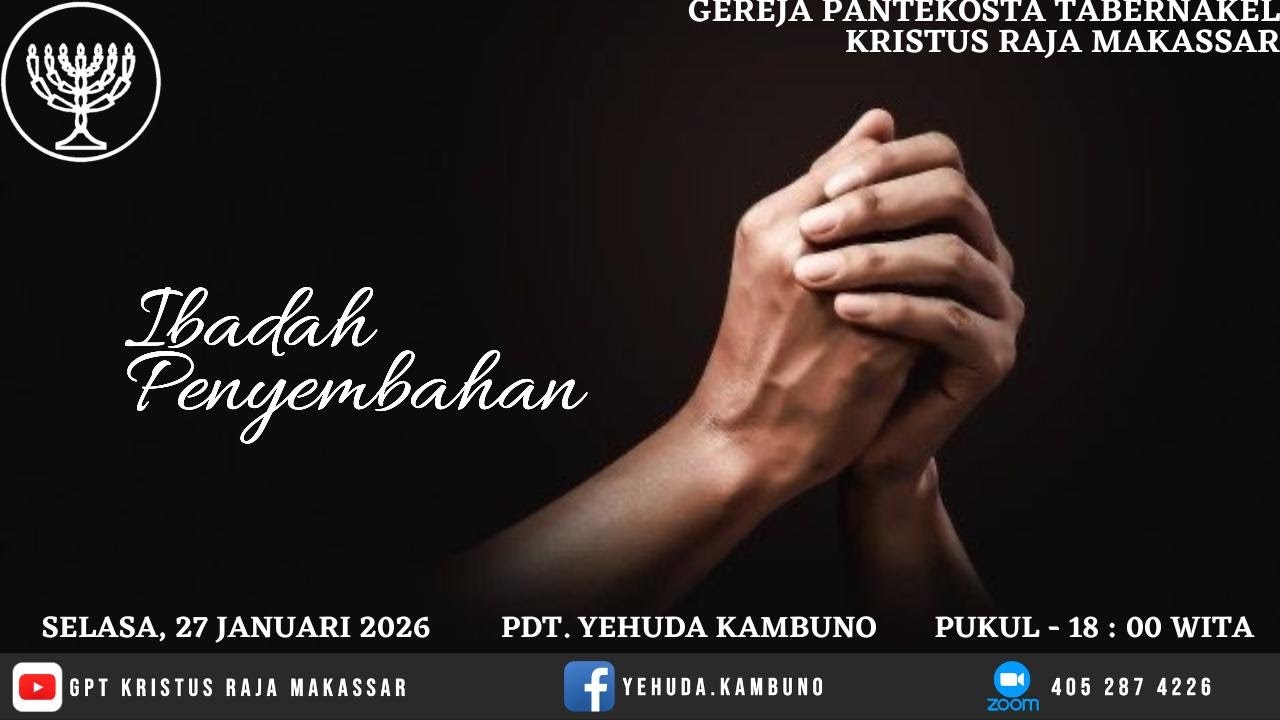 Ibadah Penyembahan - Selasa, 27 Januari 2026 - Pdt.Yehuda Kambuno