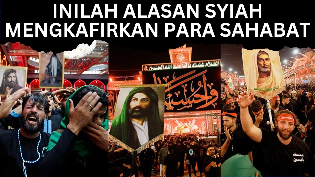 Terungkap! Alasan Mengapa Syiah Mengkafirkan Para Sahabat Nabi