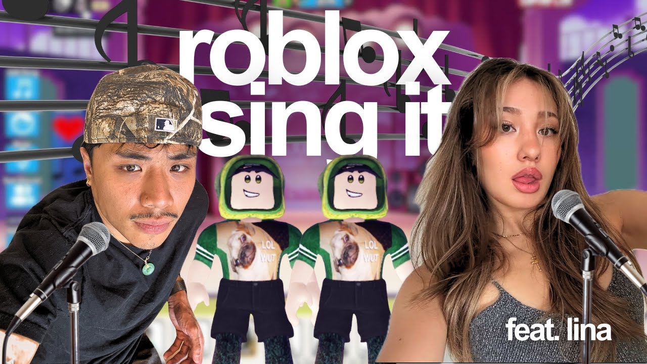 ROBLOX SING IT! feat. my best friend (who can actually sing!)
