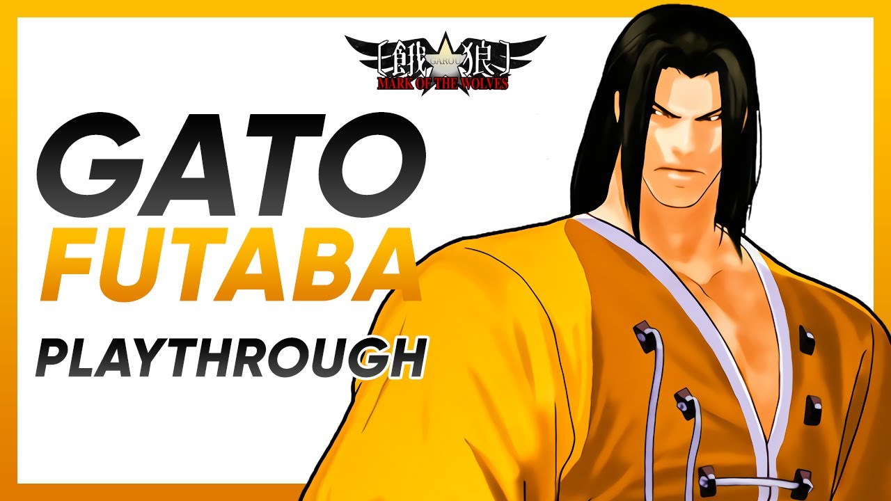 GAROU: MARK OF THE WOLVES (Neo Geo 1999) - GATO FUTABA Playthrough/Longplay
