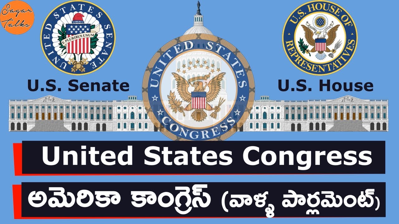 US Congress, Senate and House of Representatives Explained in Telugu