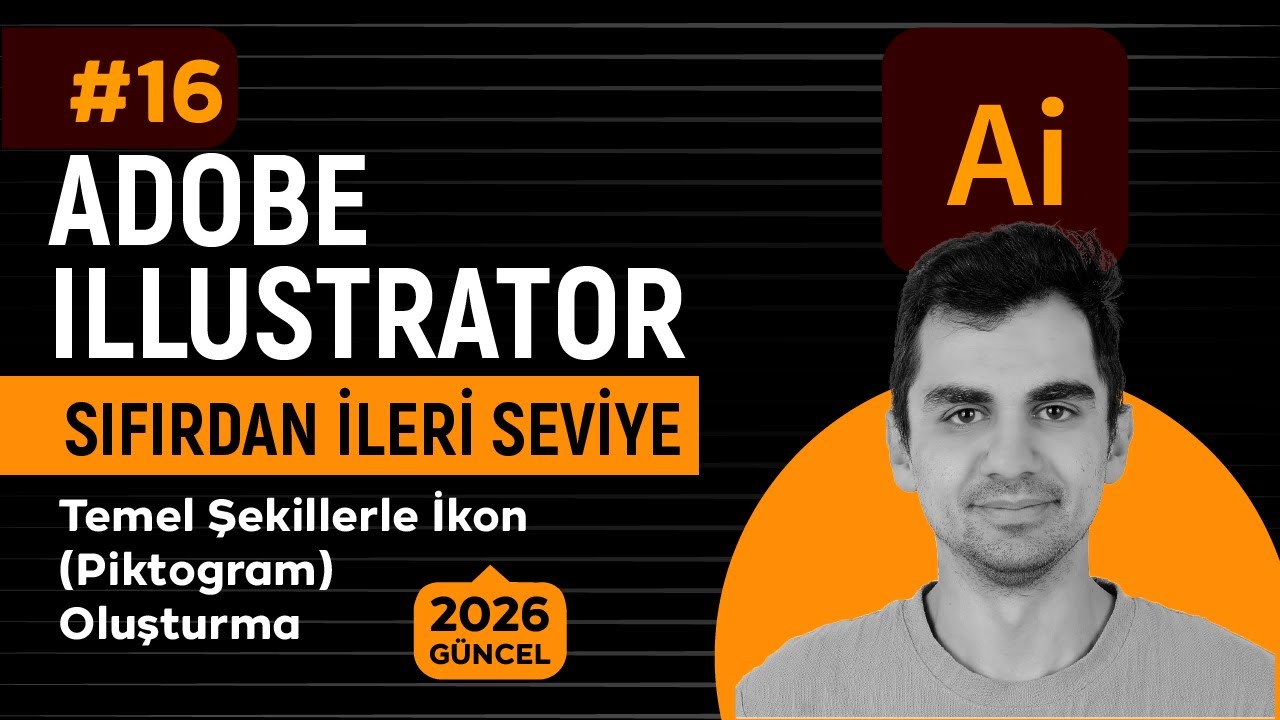 Temel Şekillerle İkon(Piktogram)Oluşturma #16 | Sıfırdan İleri Seviye Adobe Illustrator 2026 Eğitimi